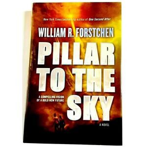 Pillar To The Sky A NASA Inspired Sci Fi Fiction Novel Book William R Forstche